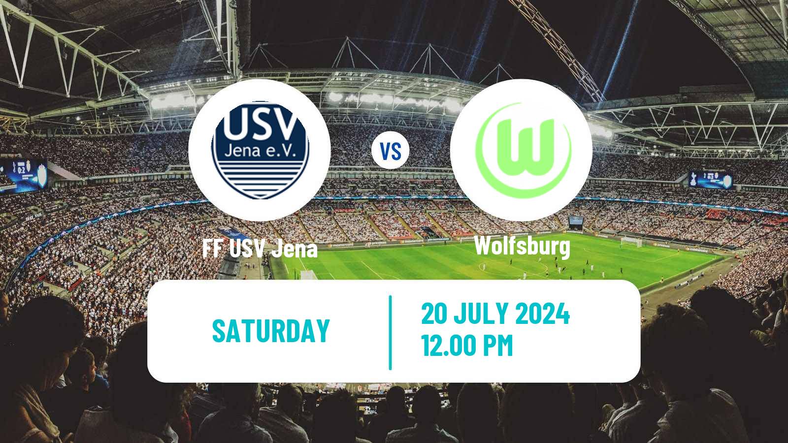 Soccer Club Friendly Women FF USV Jena - Wolfsburg