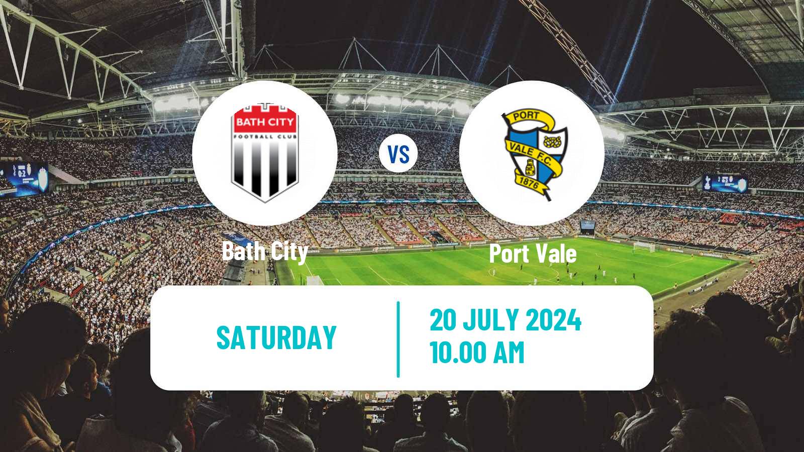 Soccer Club Friendly Bath City - Port Vale