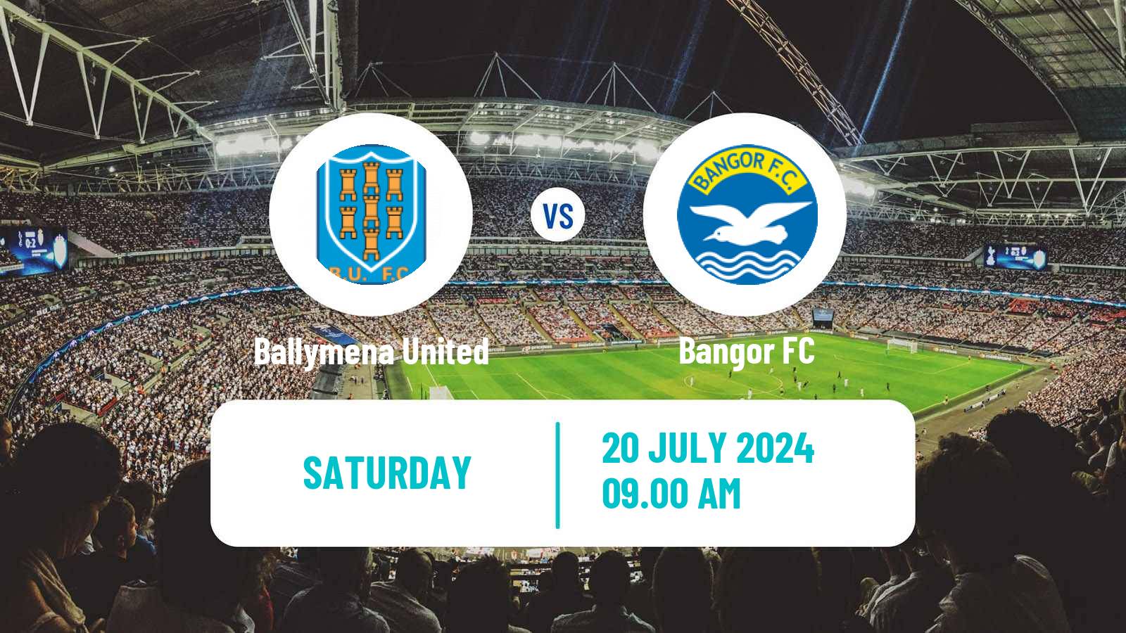 Soccer Club Friendly Ballymena United - Bangor