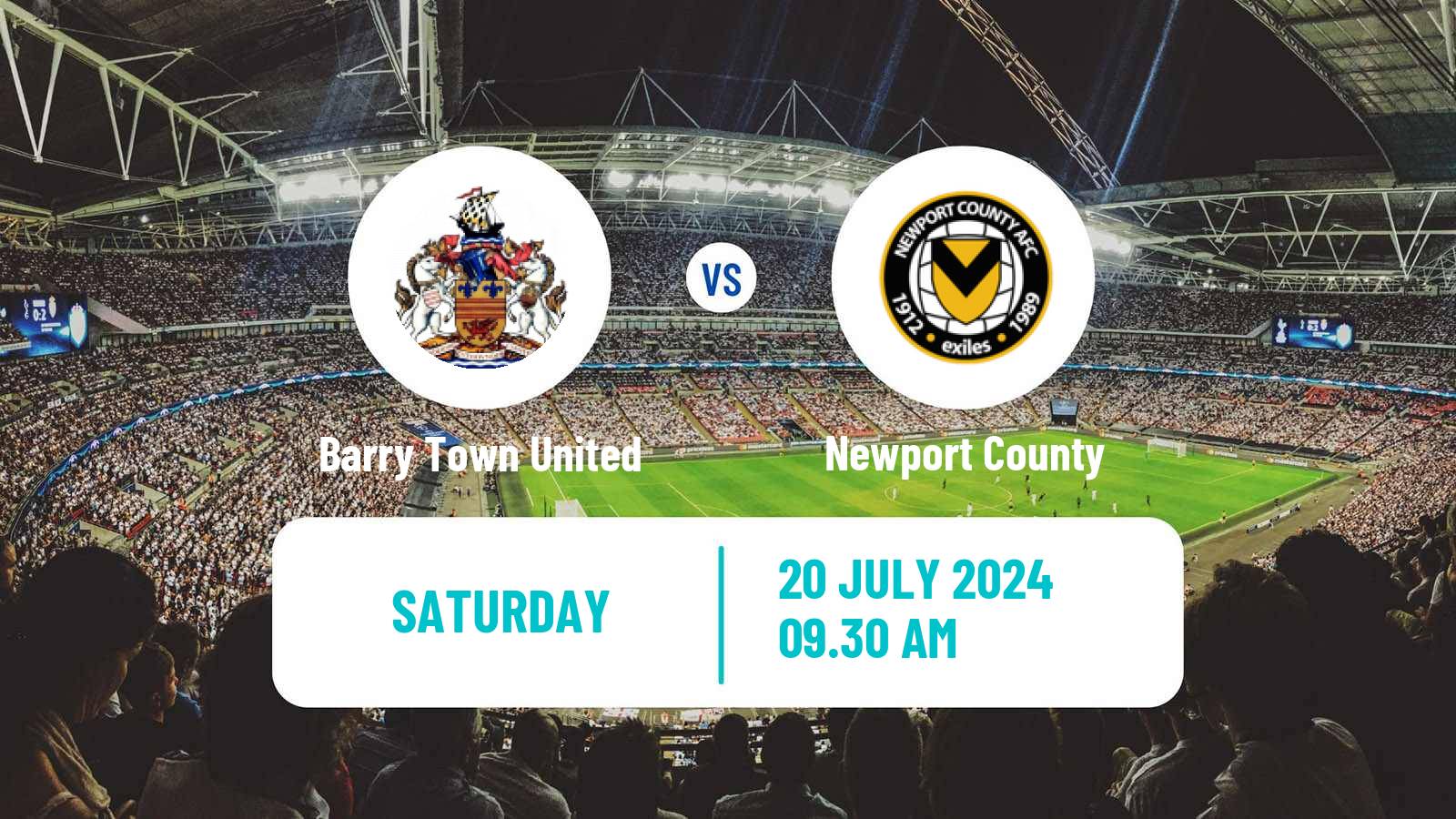 Soccer Club Friendly Barry Town United - Newport County