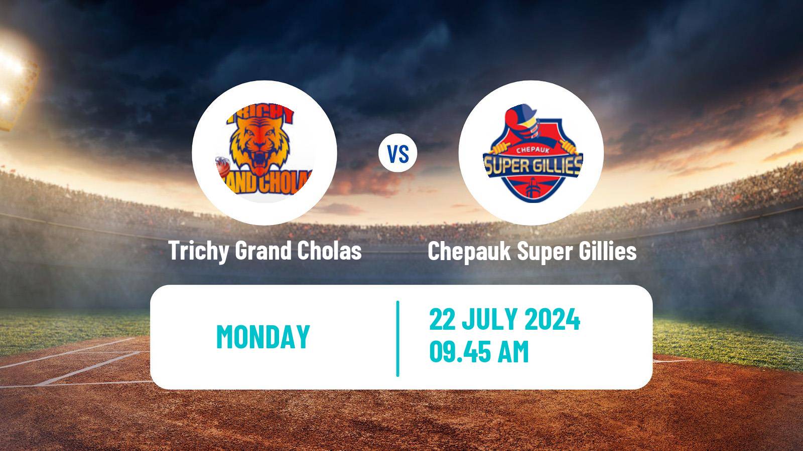 Cricket Tamil Nadu Premier League Trichy Grand Cholas - Chepauk Super Gillies