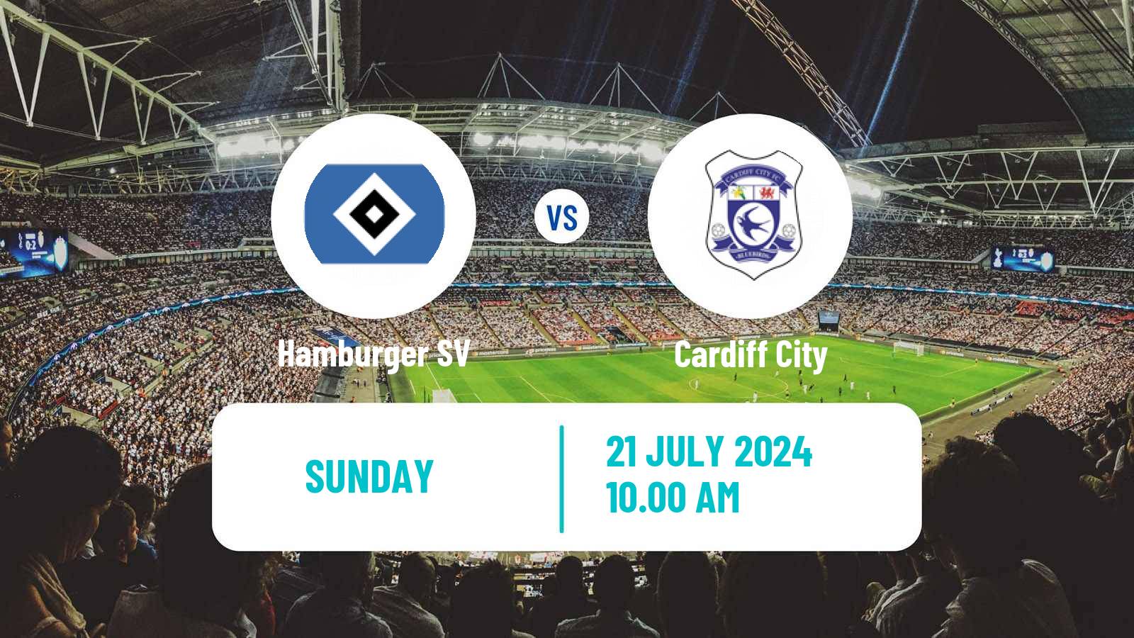 Soccer Club Friendly Hamburger SV - Cardiff City