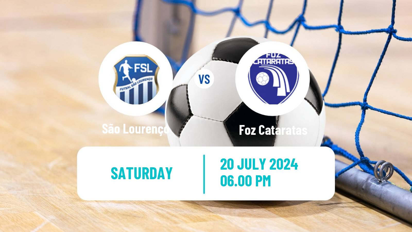 Futsal Brazilian Liga Futsal São Lourenço - Foz Cataratas