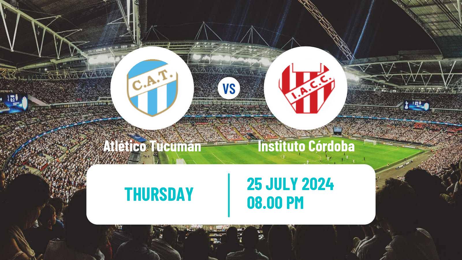 Soccer Argentinian Liga Profesional Atlético Tucumán - Instituto Córdoba