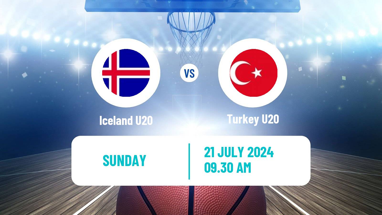 Basketball EuroBasket U20 Iceland U20 - Turkey U20