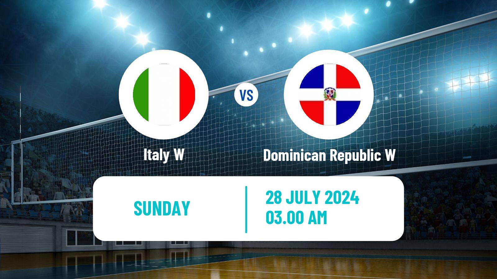 Volleyball Olympic Games - Volleyball Women Italy W - Dominican Republic W