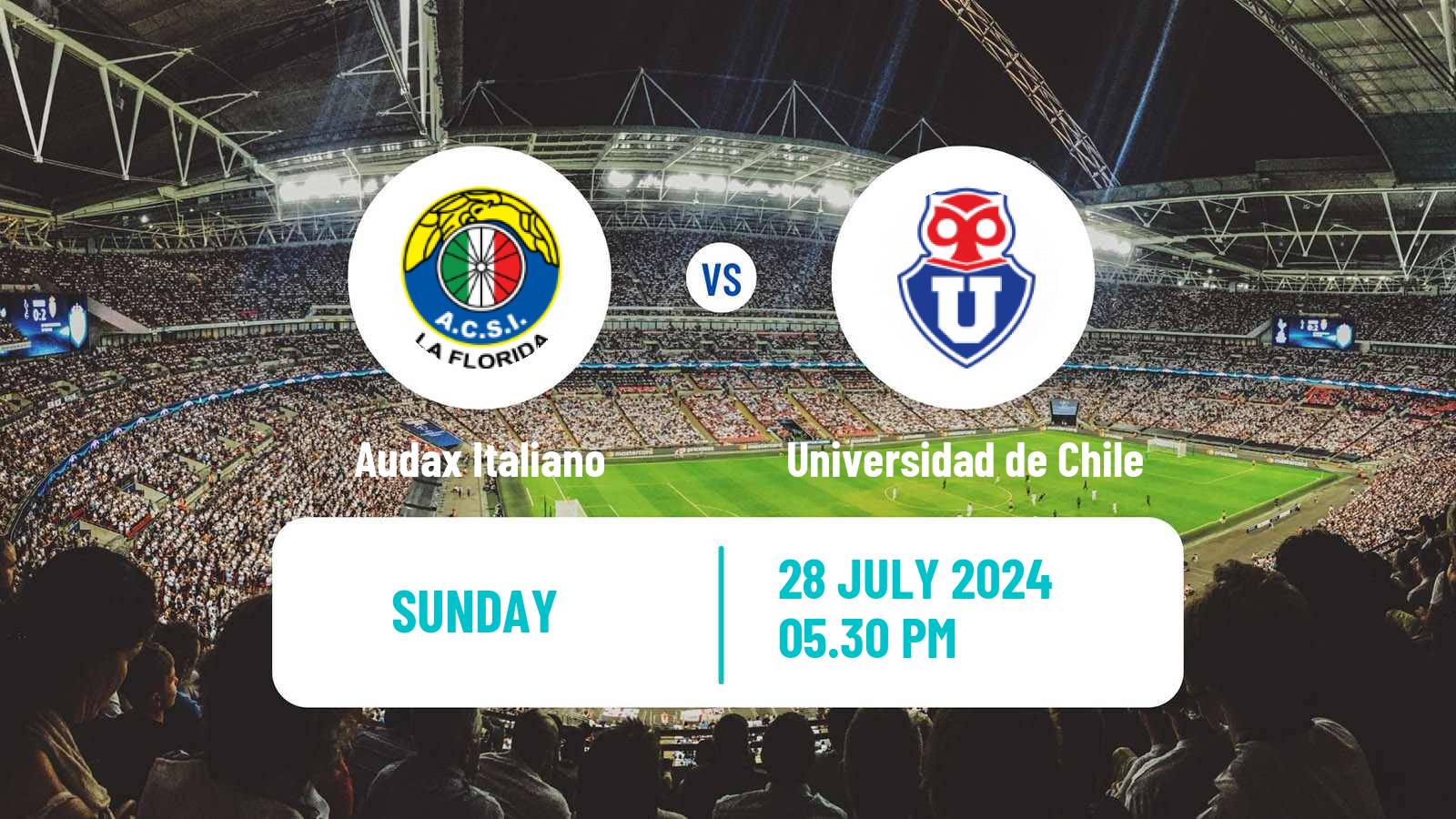 Soccer Chilean Primera Division Audax Italiano - Universidad de Chile