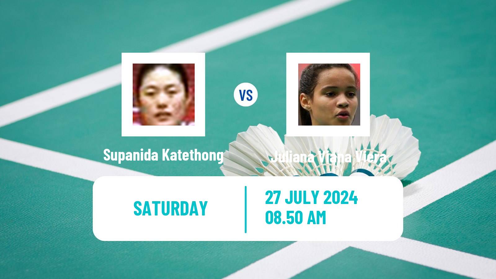 Badminton BWF Olympic Games Women Supanida Katethong - Juliana Viana Viera