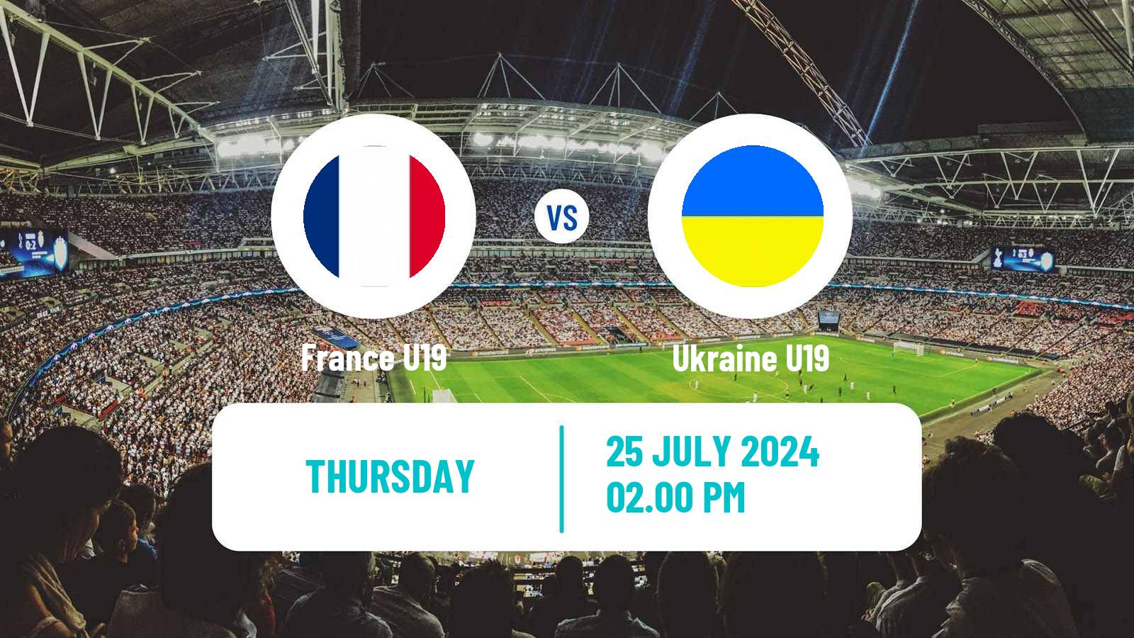 Soccer UEFA Euro U19 France U19 - Ukraine U19