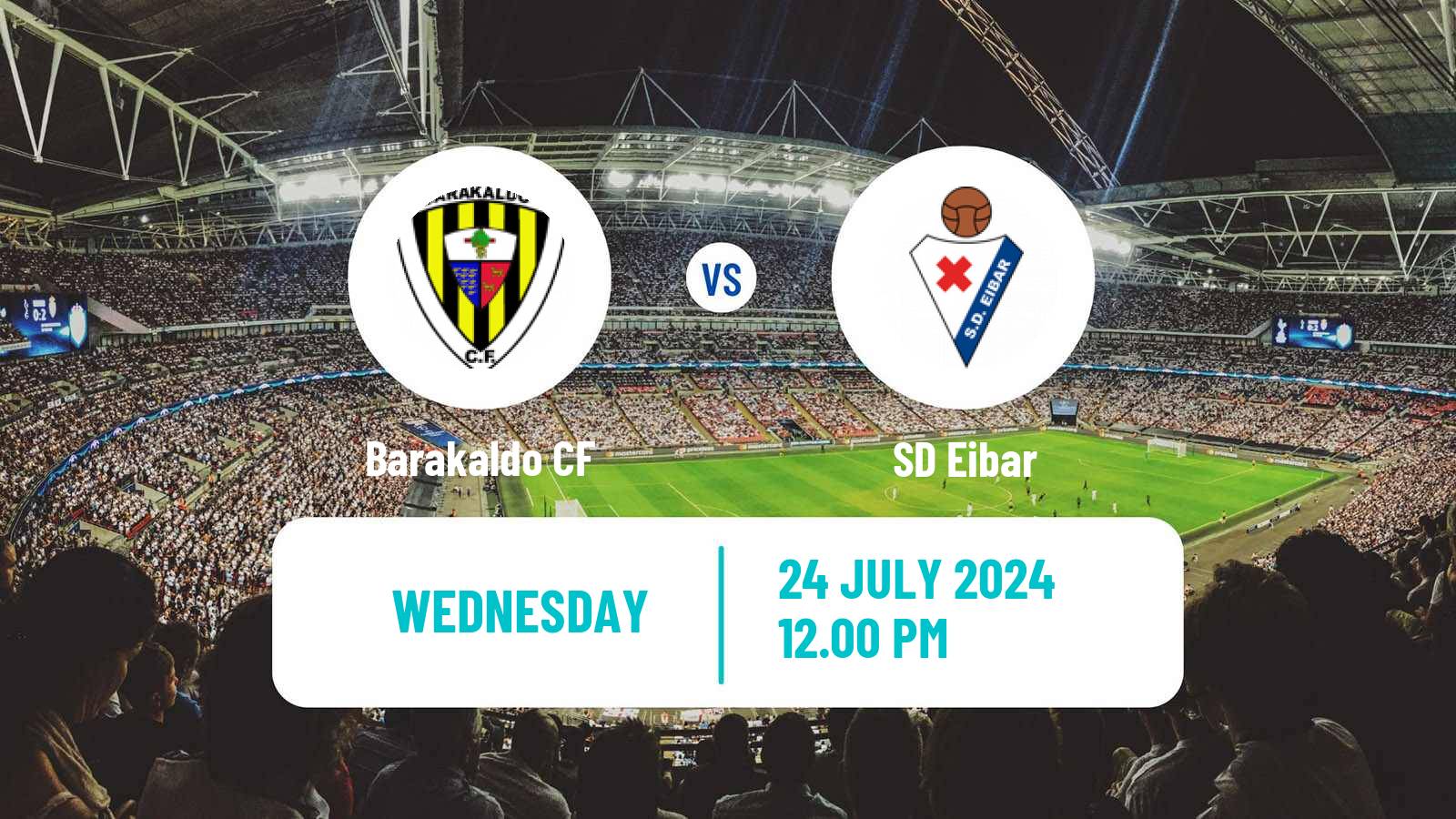 Soccer Club Friendly Barakaldo - Eibar