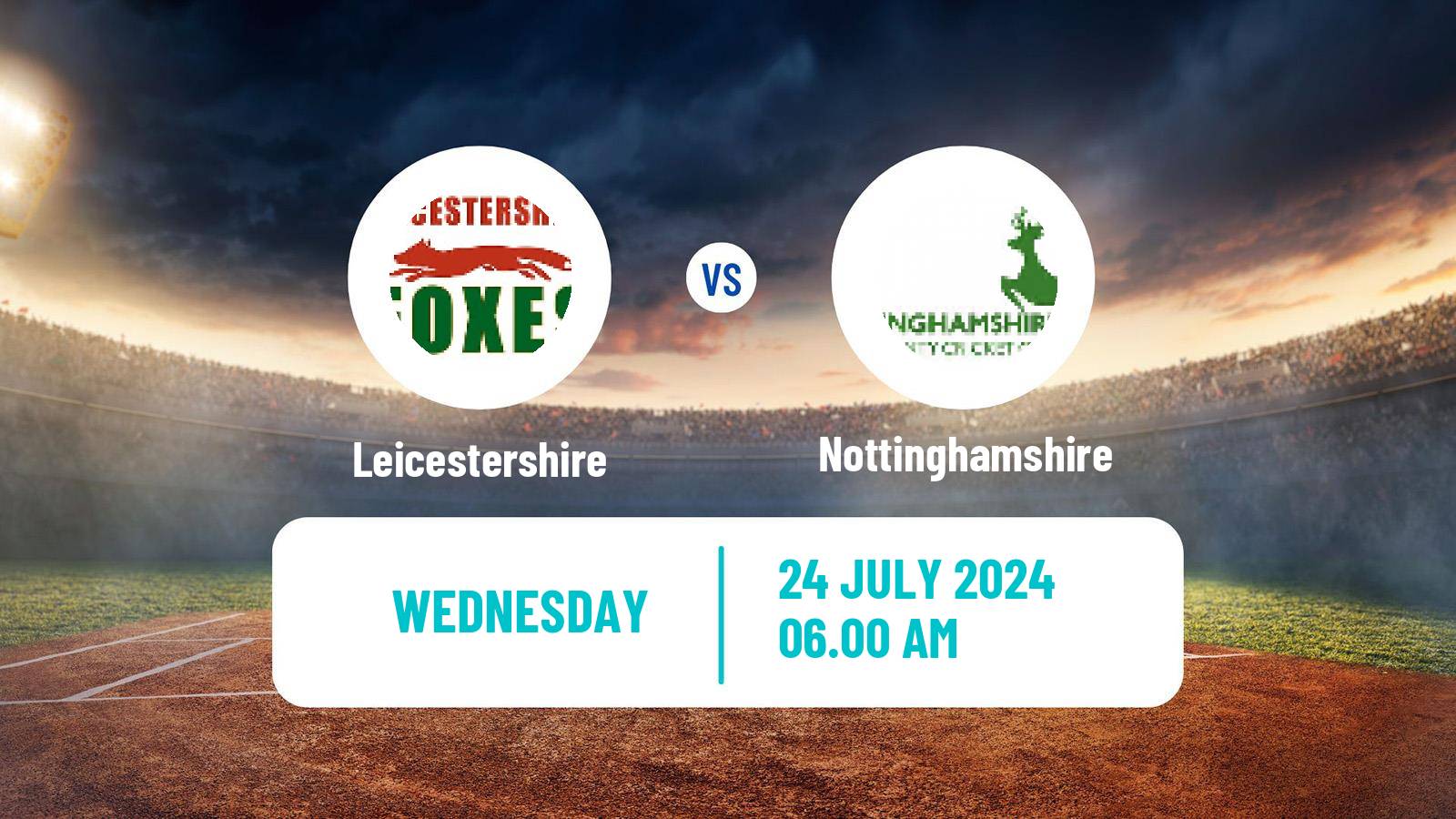 Cricket Royal London One-Day Cup Leicestershire - Nottinghamshire