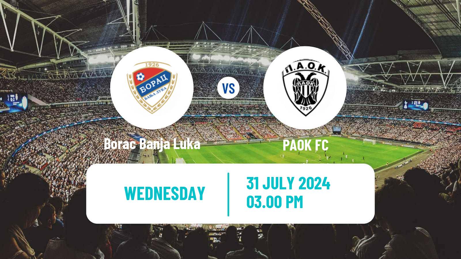 Soccer UEFA Champions League Borac Banja Luka - PAOK