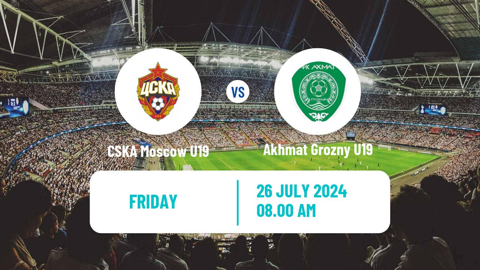 Soccer Russian Youth League CSKA Moscow U19 - Akhmat Grozny U19