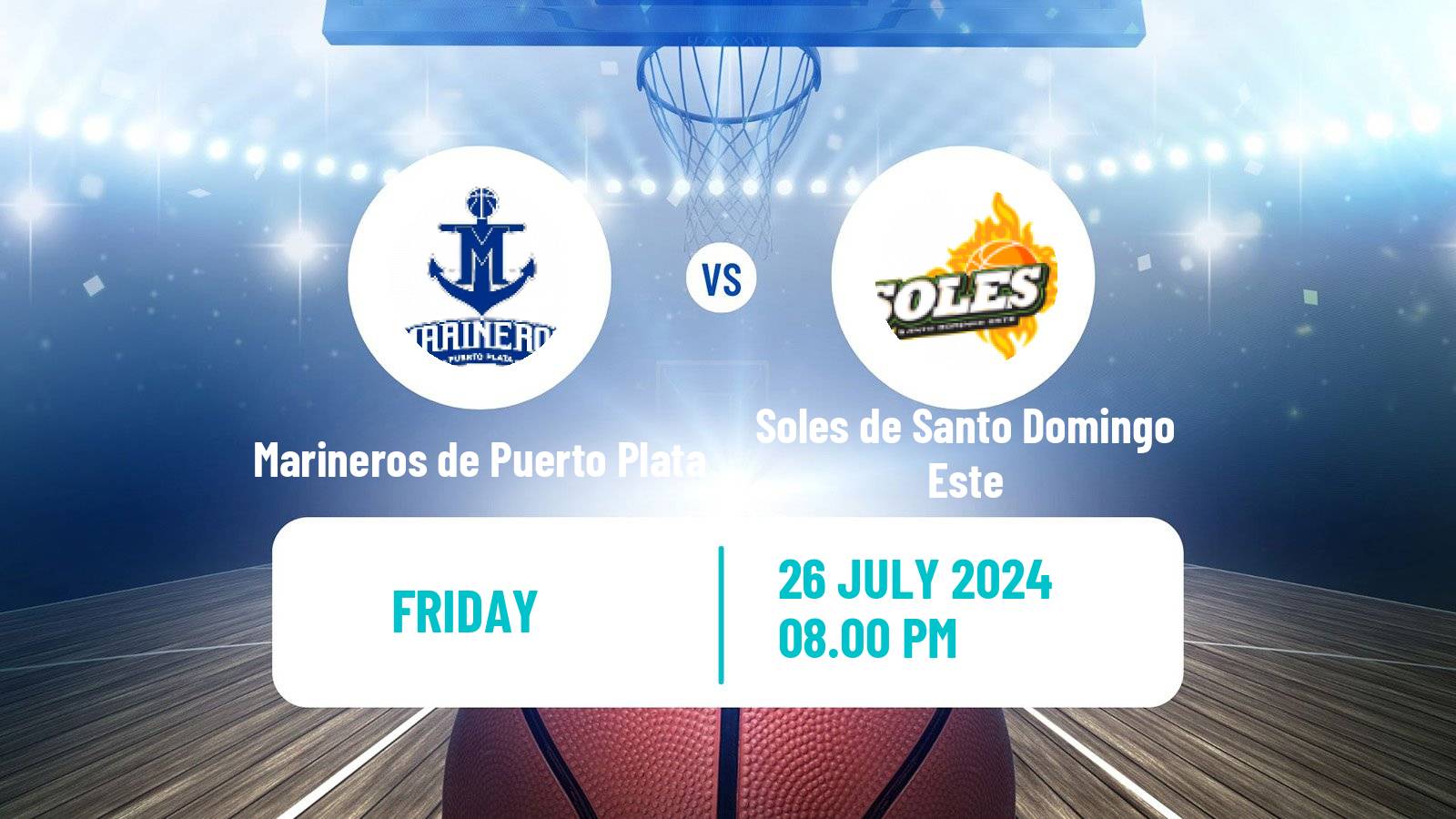 Basketball Dominican Republic LNB Basketball Marineros de Puerto Plata - Soles de Santo Domingo Este