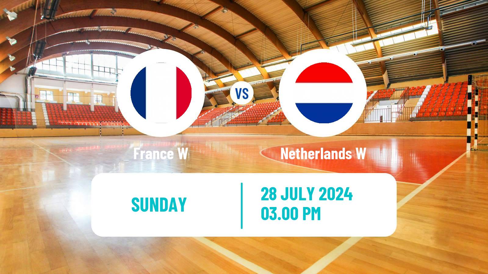 Handball Olympic Games - Handball Women France W - Netherlands W