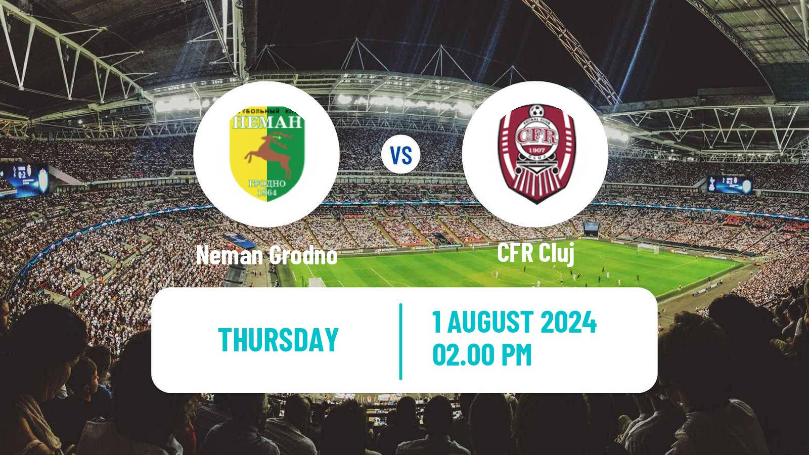 Soccer UEFA Europa Conference League Neman Grodno - CFR Cluj