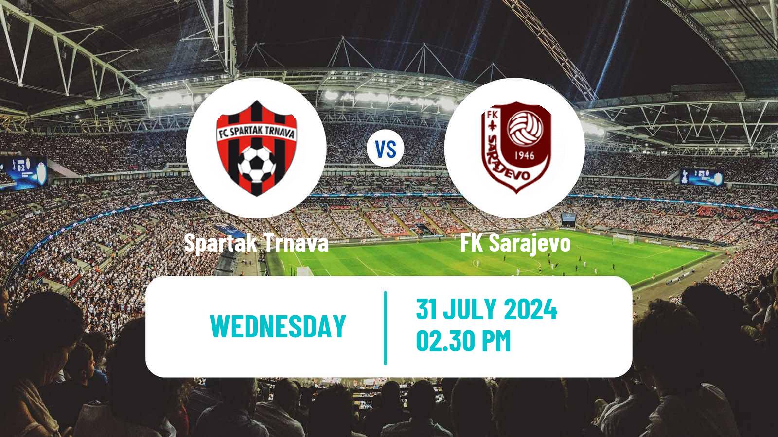 Soccer UEFA Europa Conference League Spartak Trnava - Sarajevo