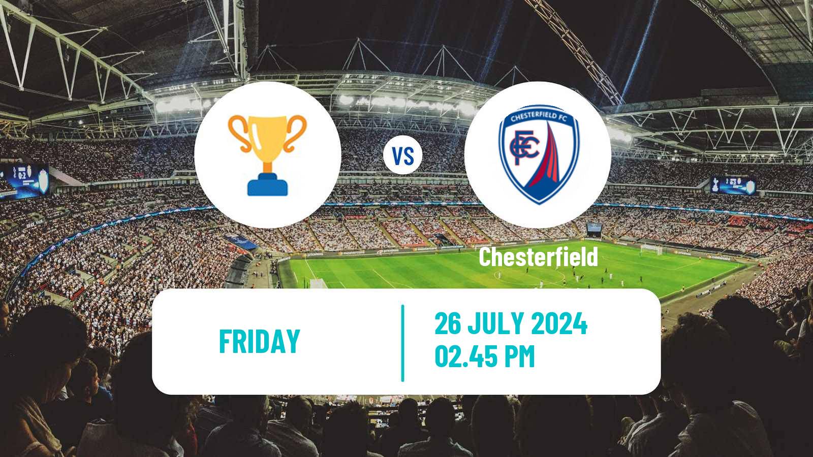 Soccer Club Friendly  - Chesterfield