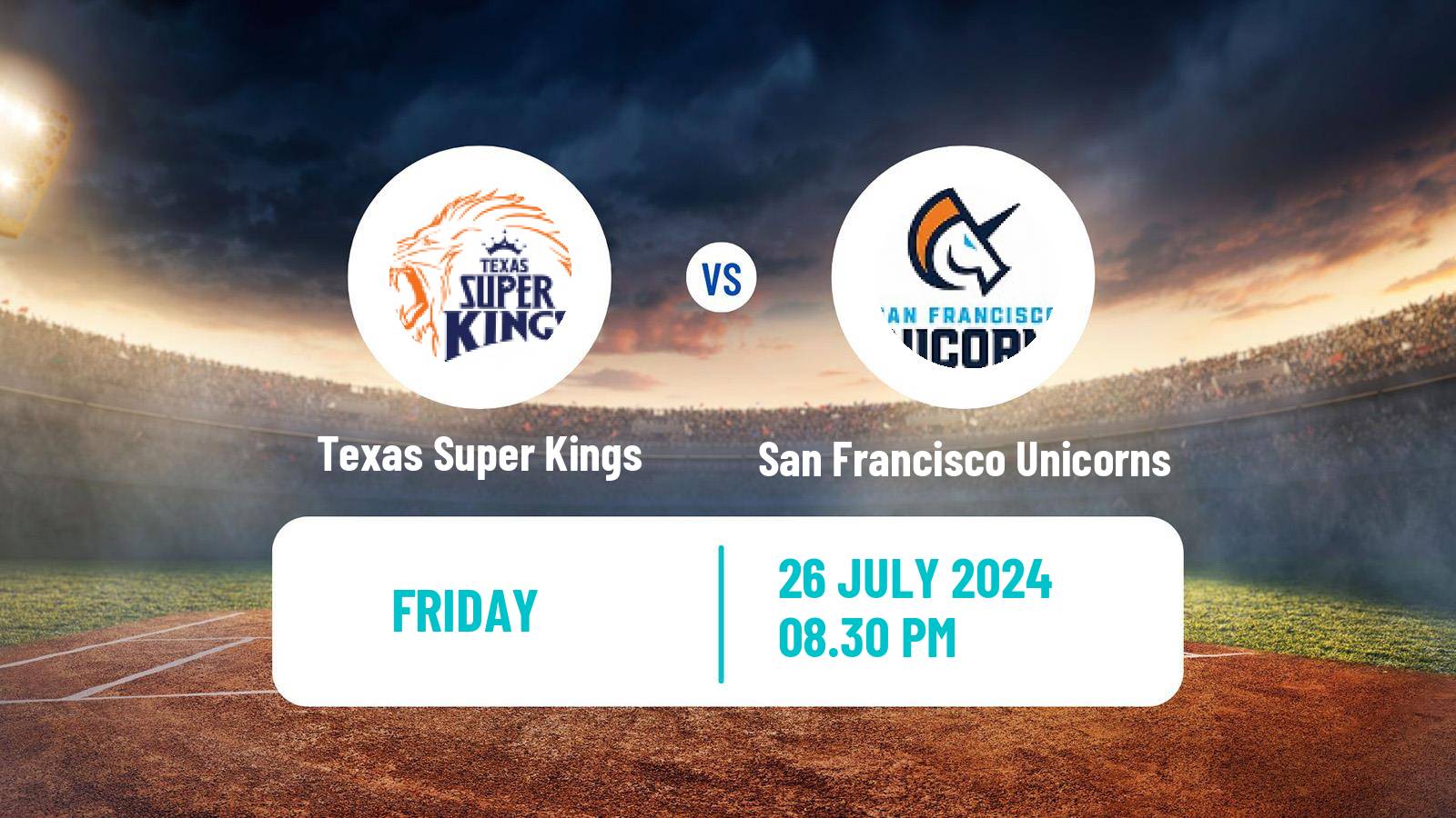 Cricket MLC Cricket Texas Super Kings - San Francisco Unicorns