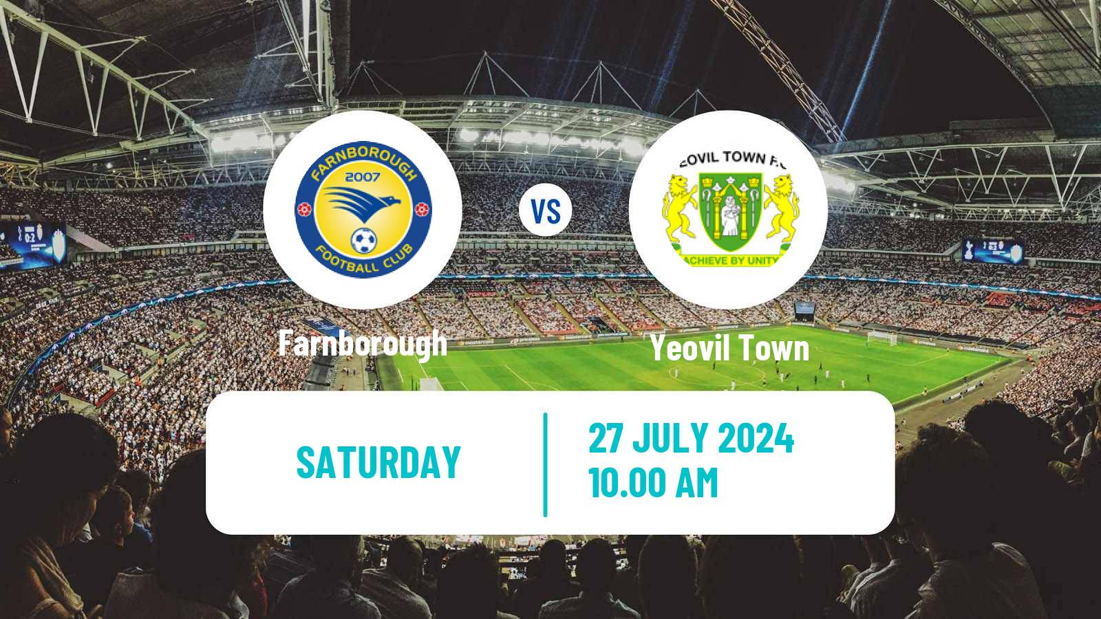 Soccer Club Friendly Farnborough - Yeovil Town