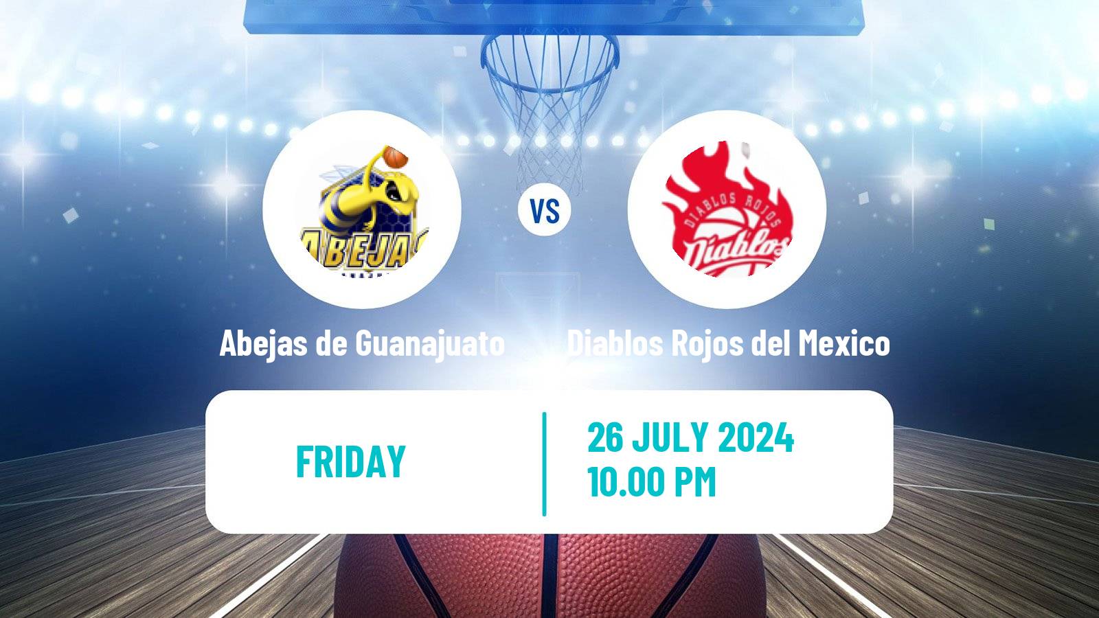 Basketball Mexican LNBP Abejas de Guanajuato - Diablos Rojos del Mexico