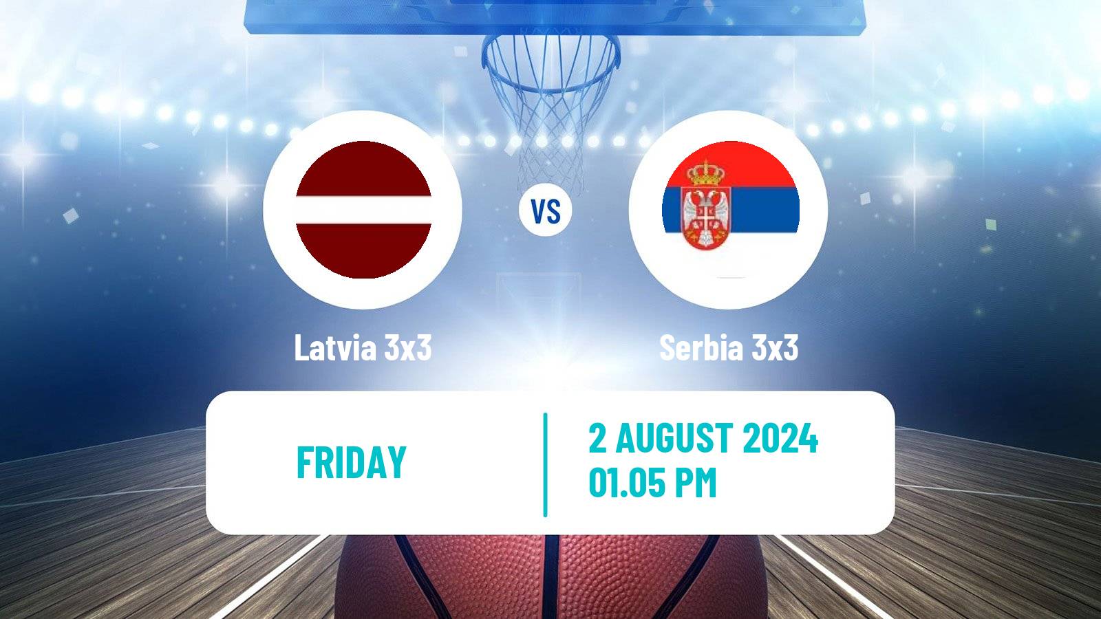 Basketball Olympic Games Basketball 3x3 Latvia 3x3 - Serbia 3x3