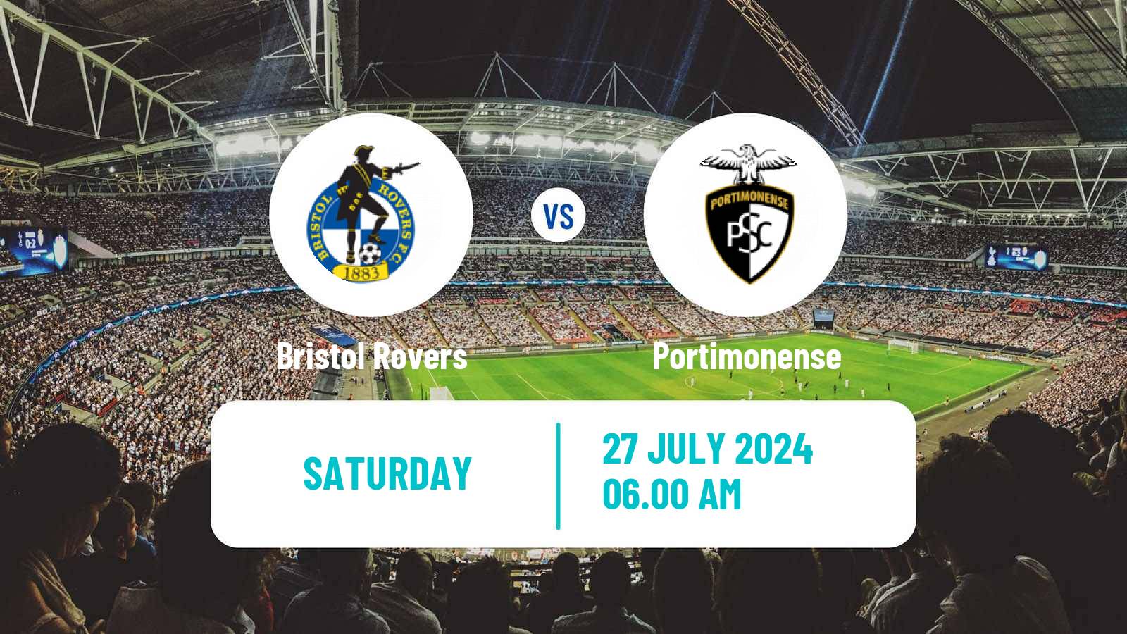 Soccer Club Friendly Bristol Rovers - Portimonense