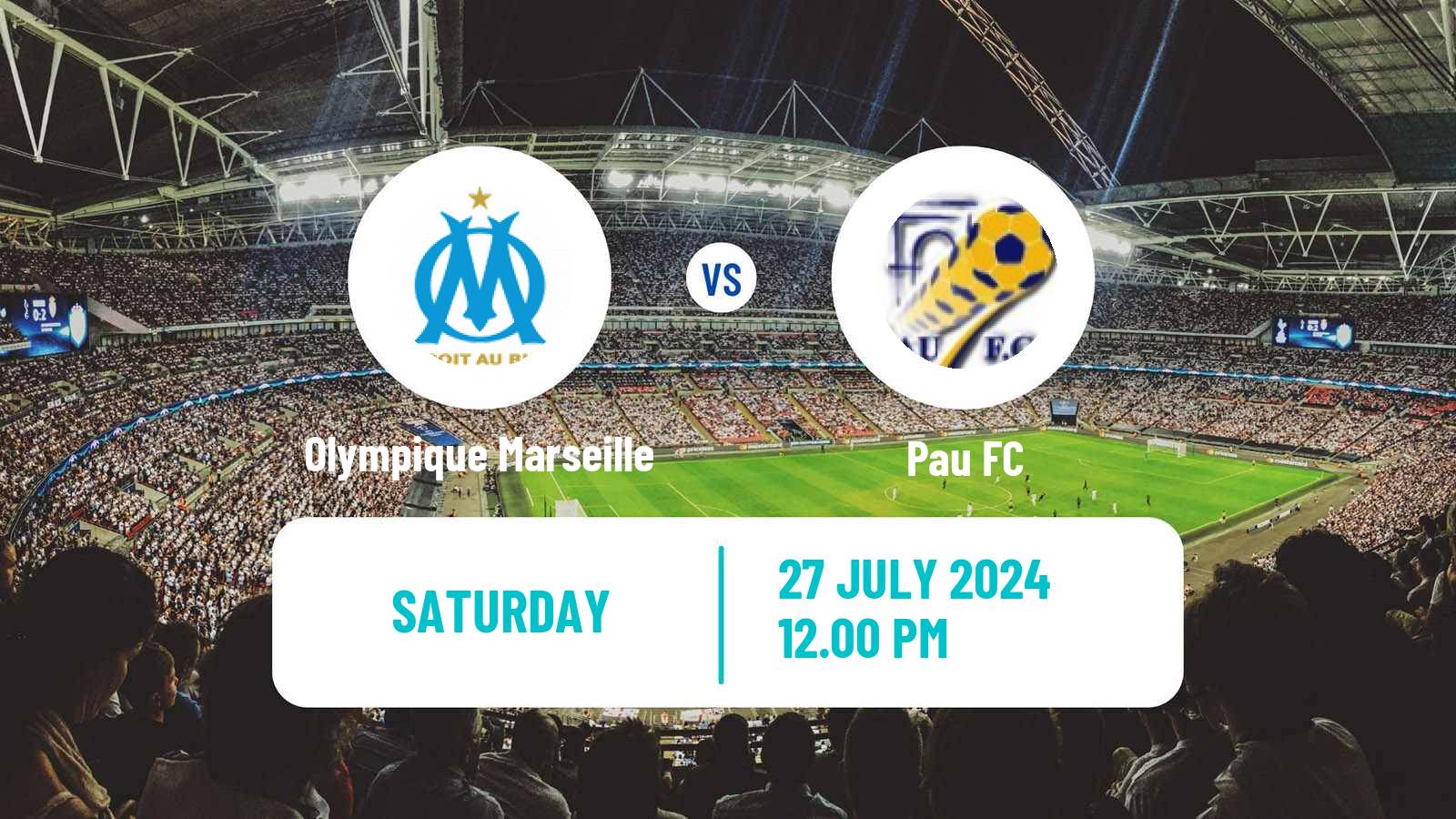 Soccer Club Friendly Olympique Marseille - Pau