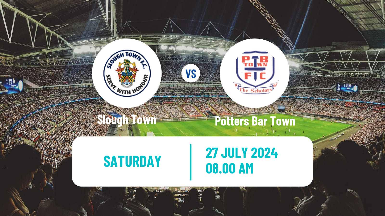 Soccer Club Friendly Slough Town - Potters Bar Town