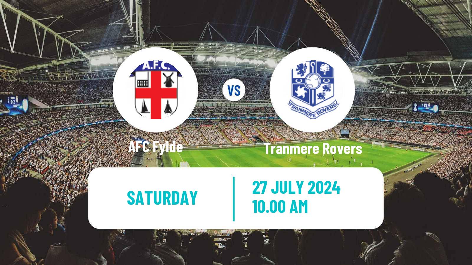 Soccer Club Friendly Fylde - Tranmere Rovers