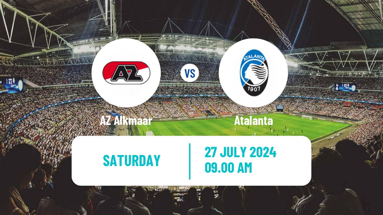 Soccer Club Friendly AZ Alkmaar - Atalanta