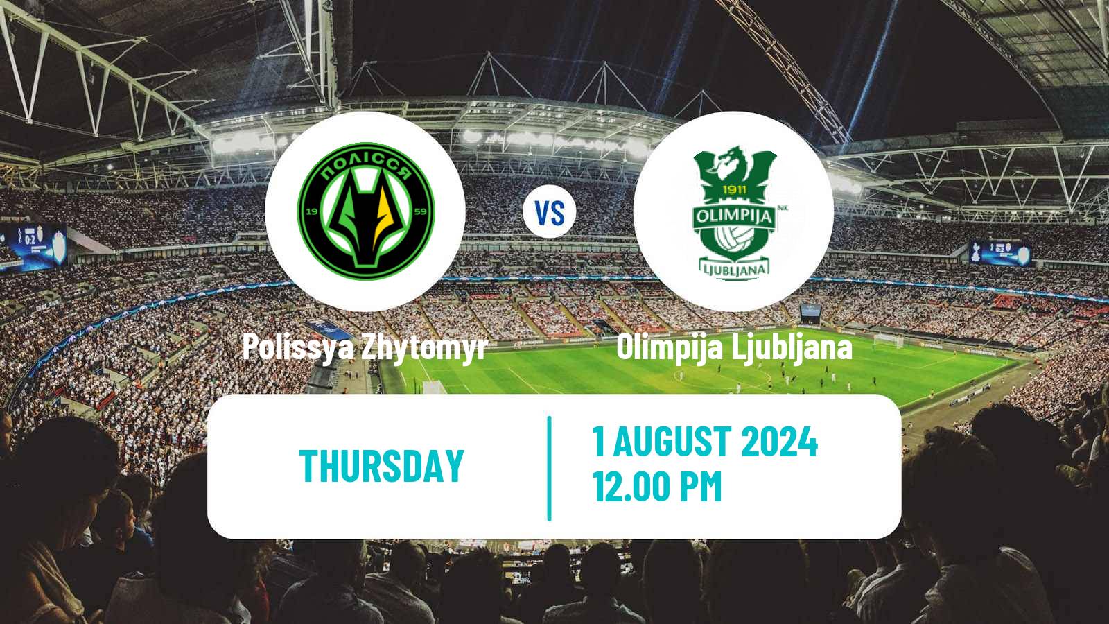 Soccer UEFA Europa Conference League Polissya Zhytomyr - Olimpija Ljubljana