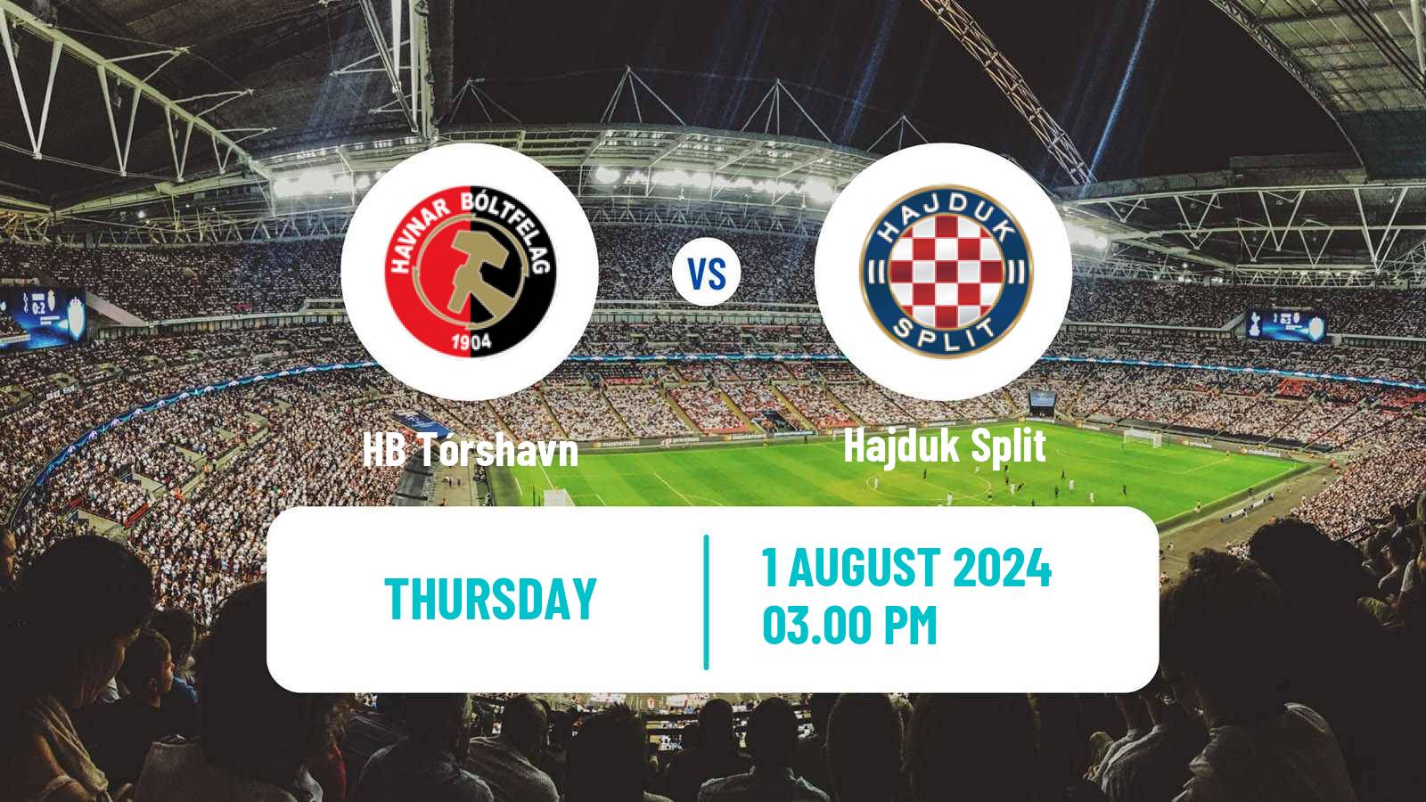 Soccer UEFA Europa Conference League HB Tórshavn - Hajduk Split