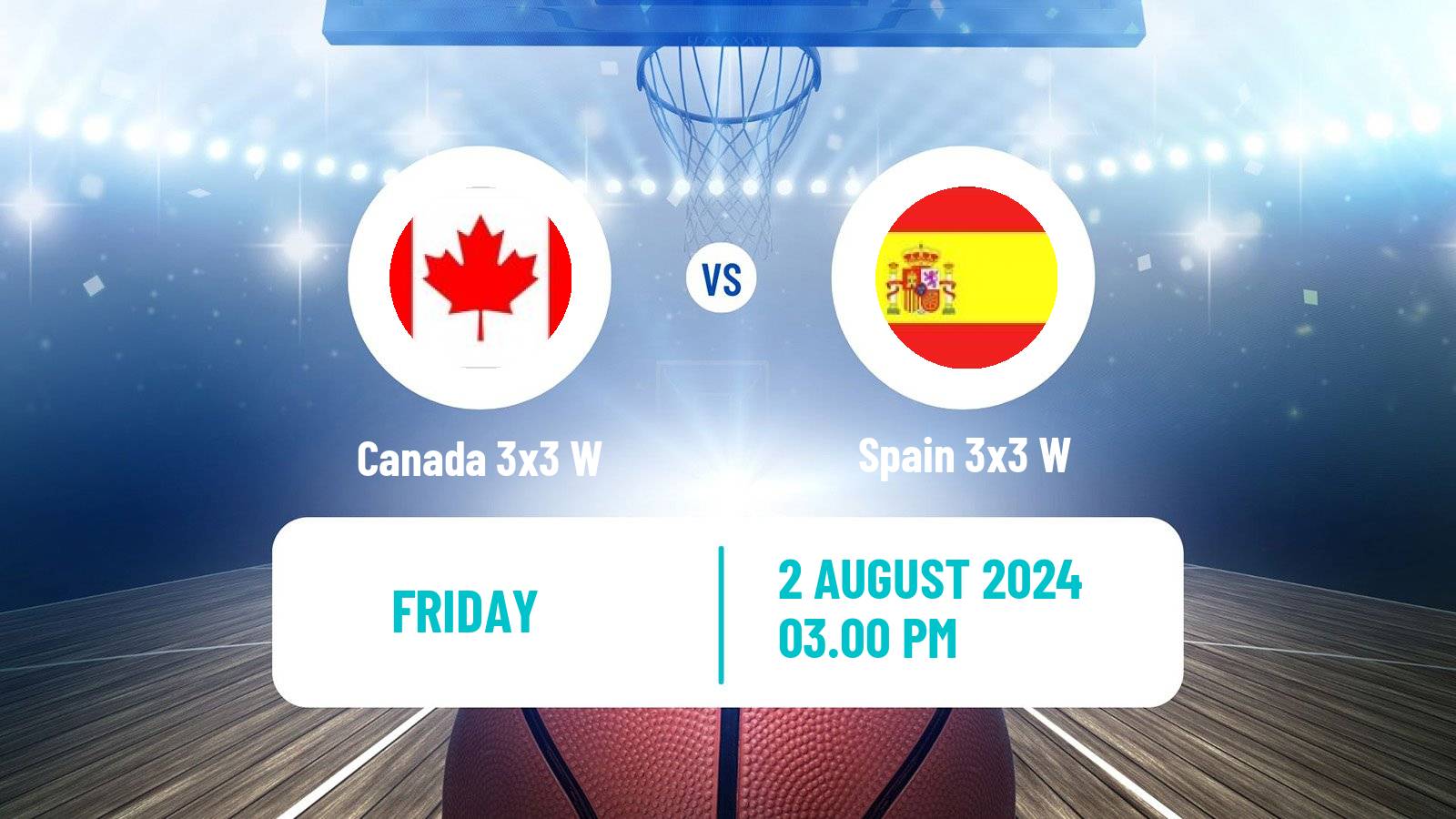 Basketball Olympic Games Basketball 3x3 Women Canada 3x3 W - Spain 3x3 W