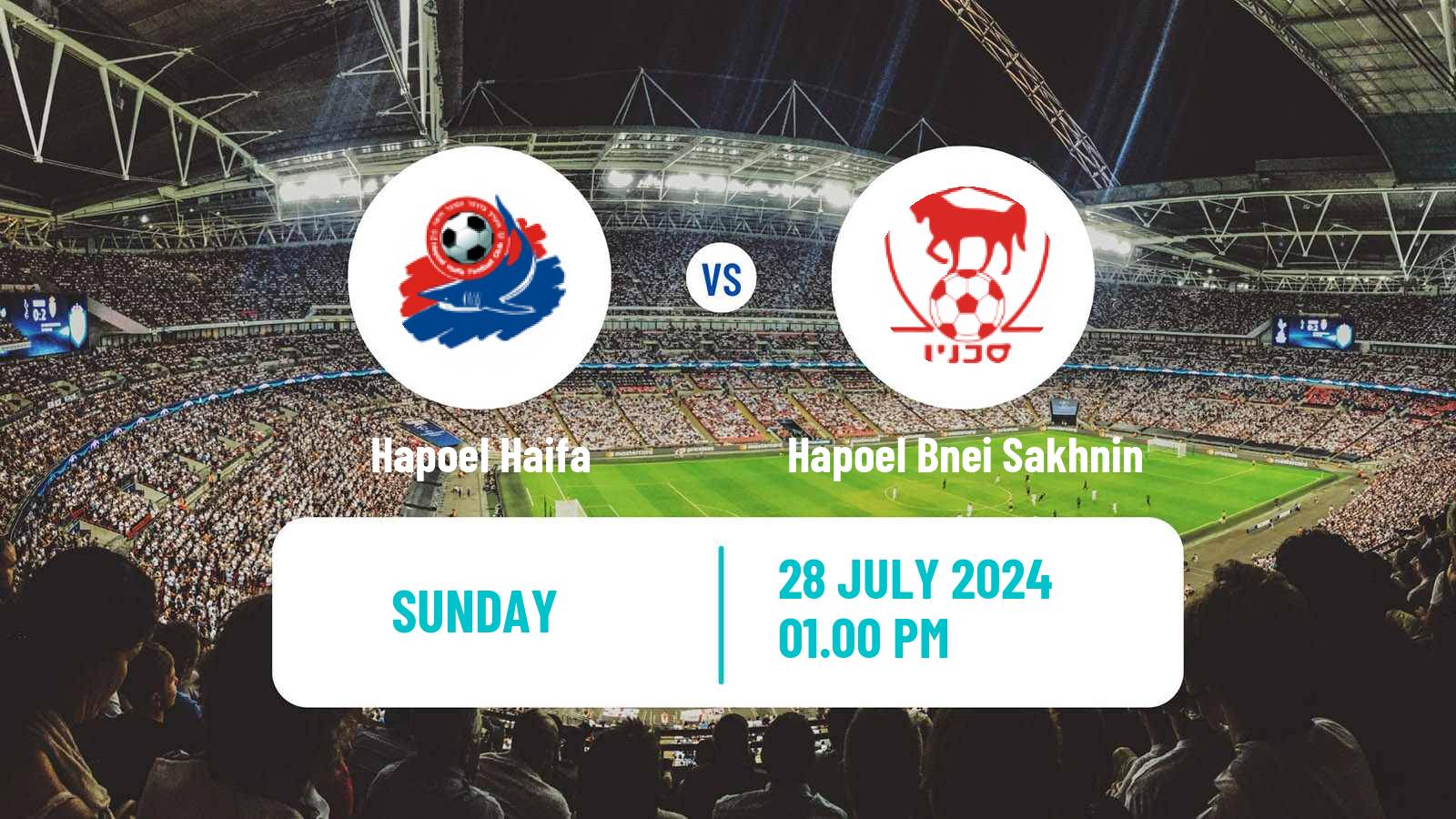 Soccer Israeli Toto Cup Hapoel Haifa - Hapoel Bnei Sakhnin