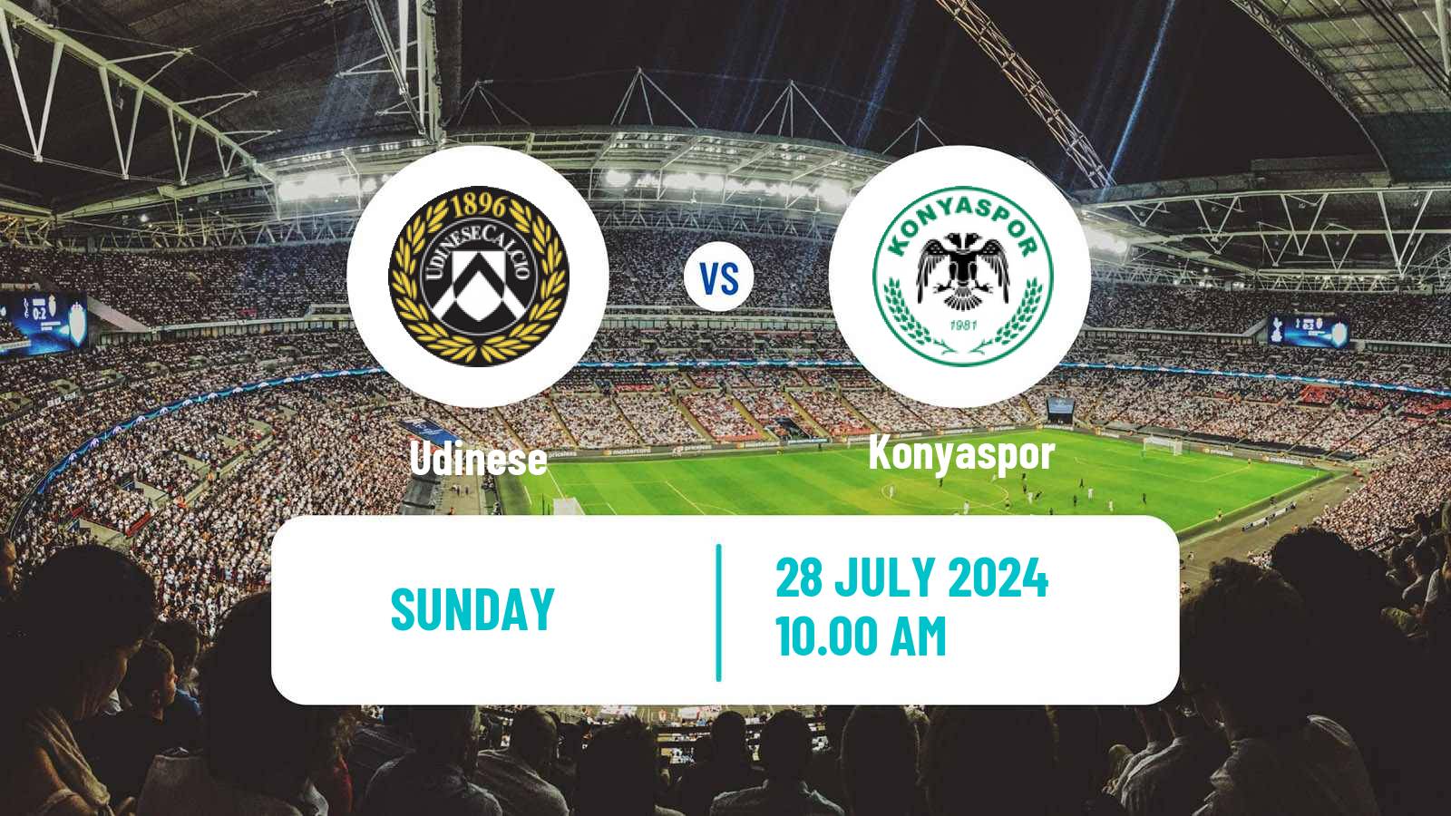 Soccer Club Friendly Udinese - Konyaspor