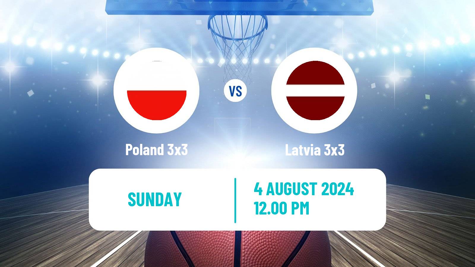 Basketball Olympic Games Basketball 3x3 Poland 3x3 - Latvia 3x3