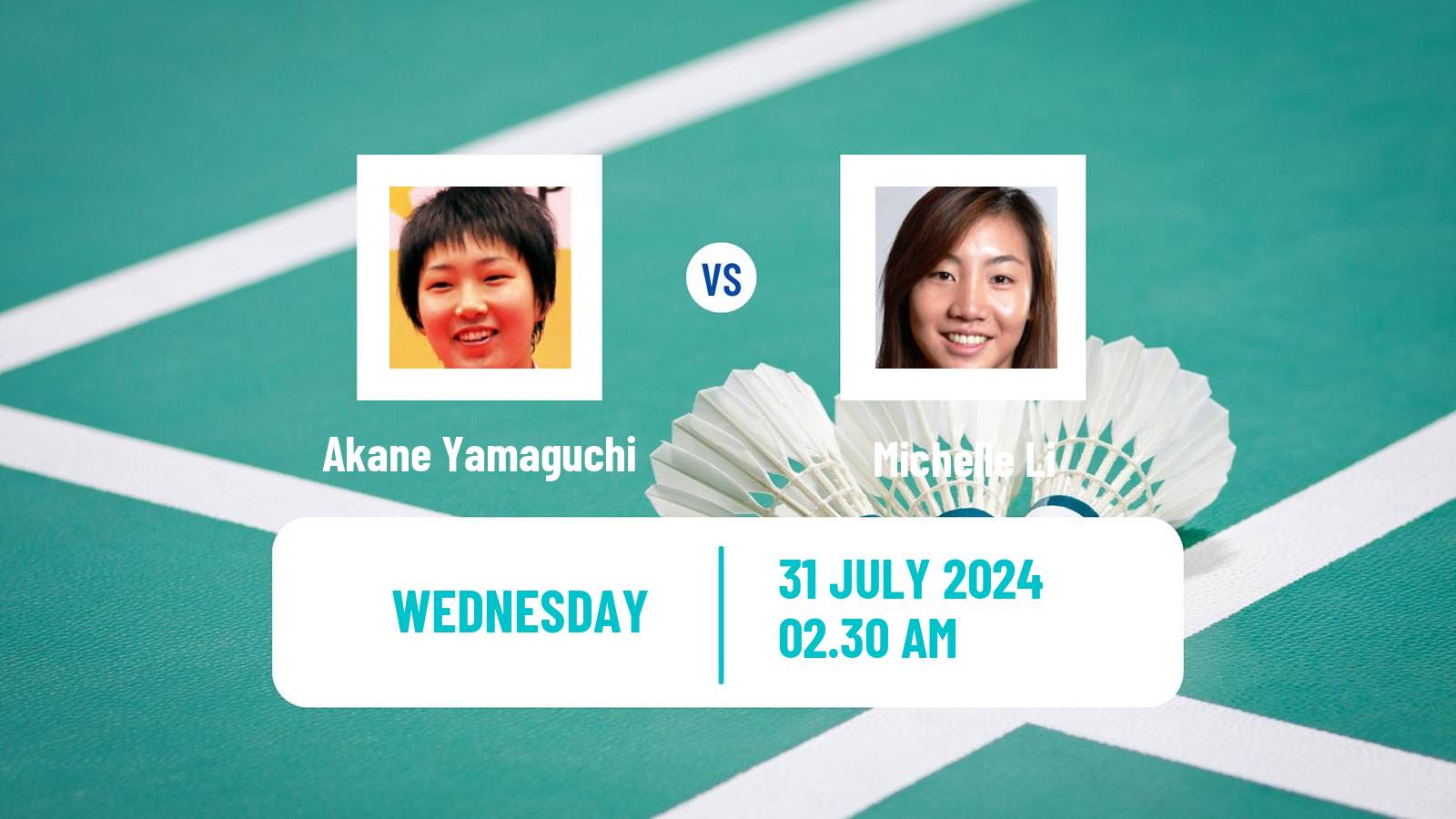 Badminton BWF Olympic Games Women Akane Yamaguchi - Michelle Li