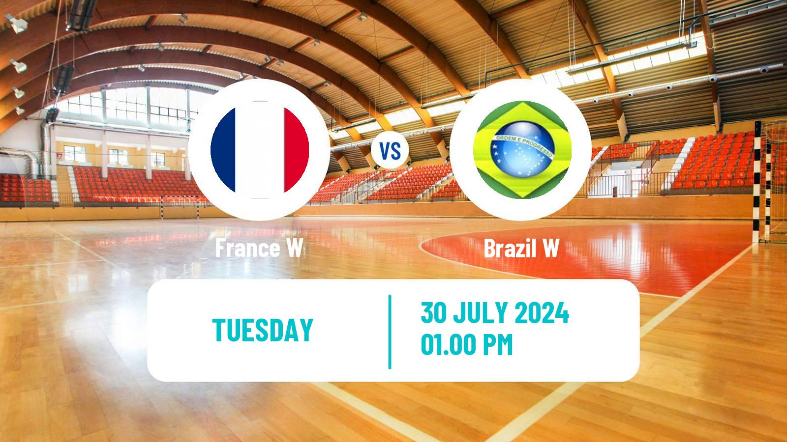 Handball Olympic Games - Handball Women France W - Brazil W