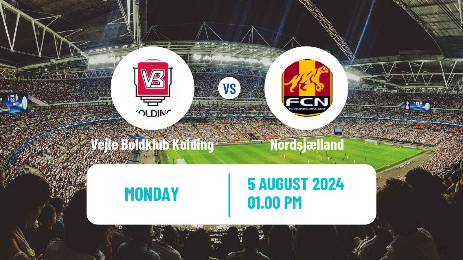 Soccer Danish Superliga Vejle Boldklub Kolding - Nordsjælland