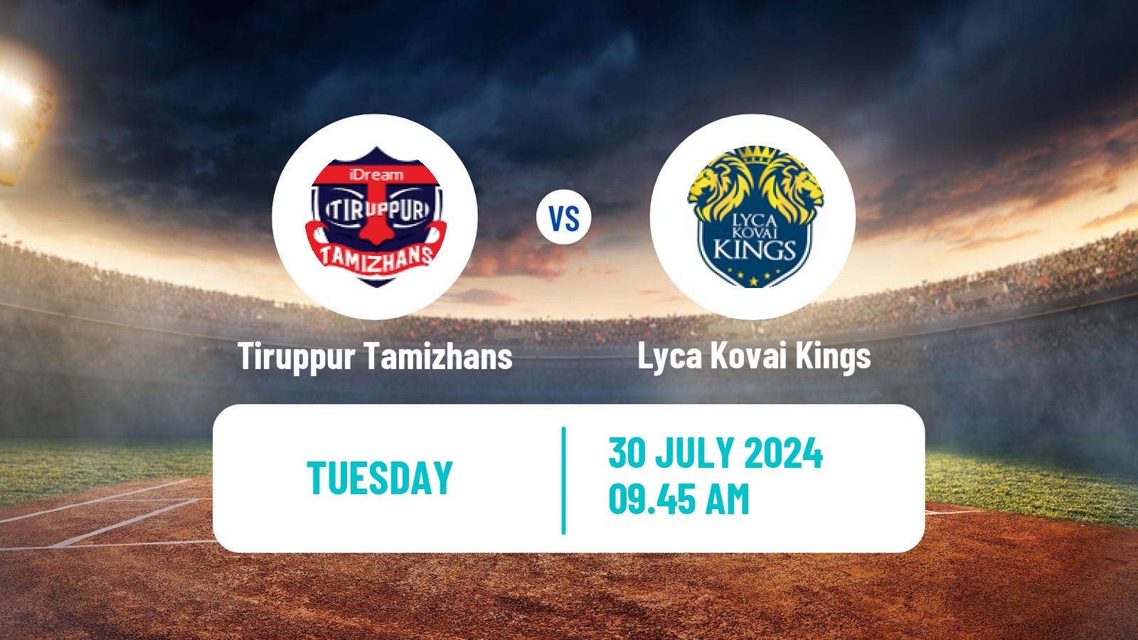 Cricket Tamil Nadu Premier League Tiruppur Tamizhans - Lyca Kovai Kings