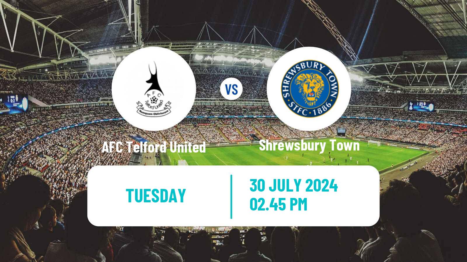 Soccer Club Friendly AFC Telford United - Shrewsbury Town