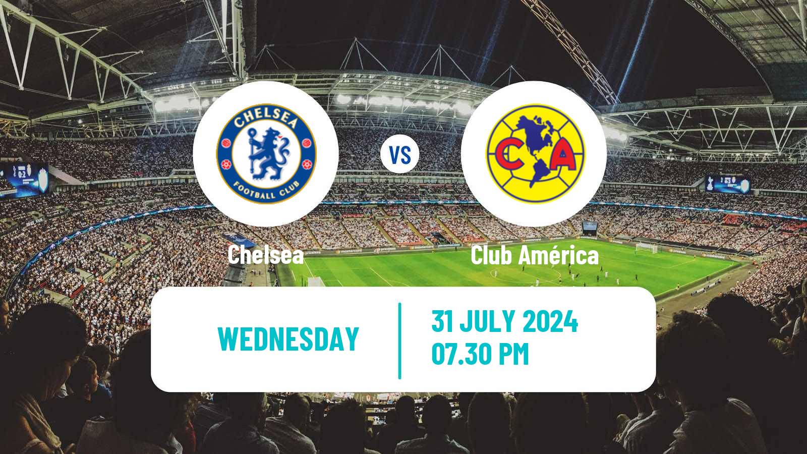 Soccer Club Friendly Chelsea - Club América