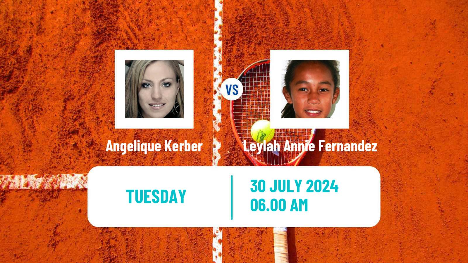 Tennis WTA Olympic Games Angelique Kerber - Leylah Annie Fernandez