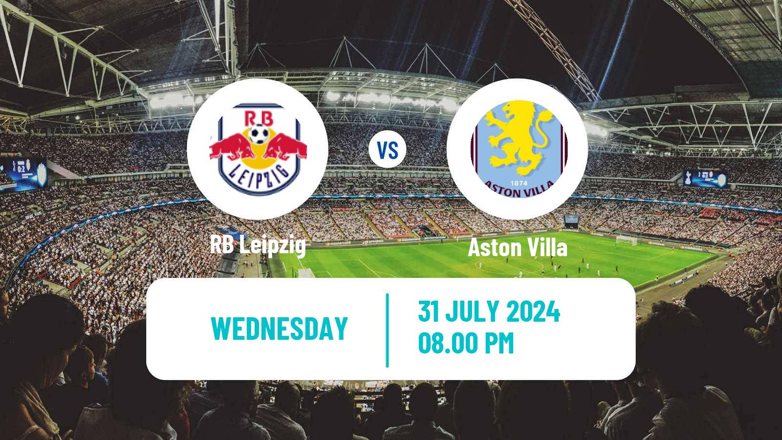 Soccer Club Friendly RB Leipzig - Aston Villa