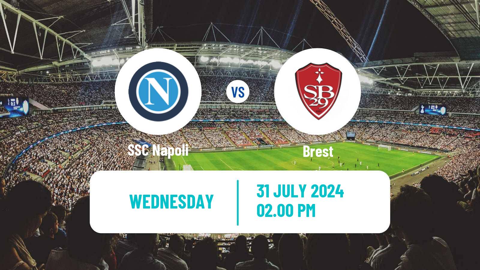 Soccer Club Friendly Napoli - Brest