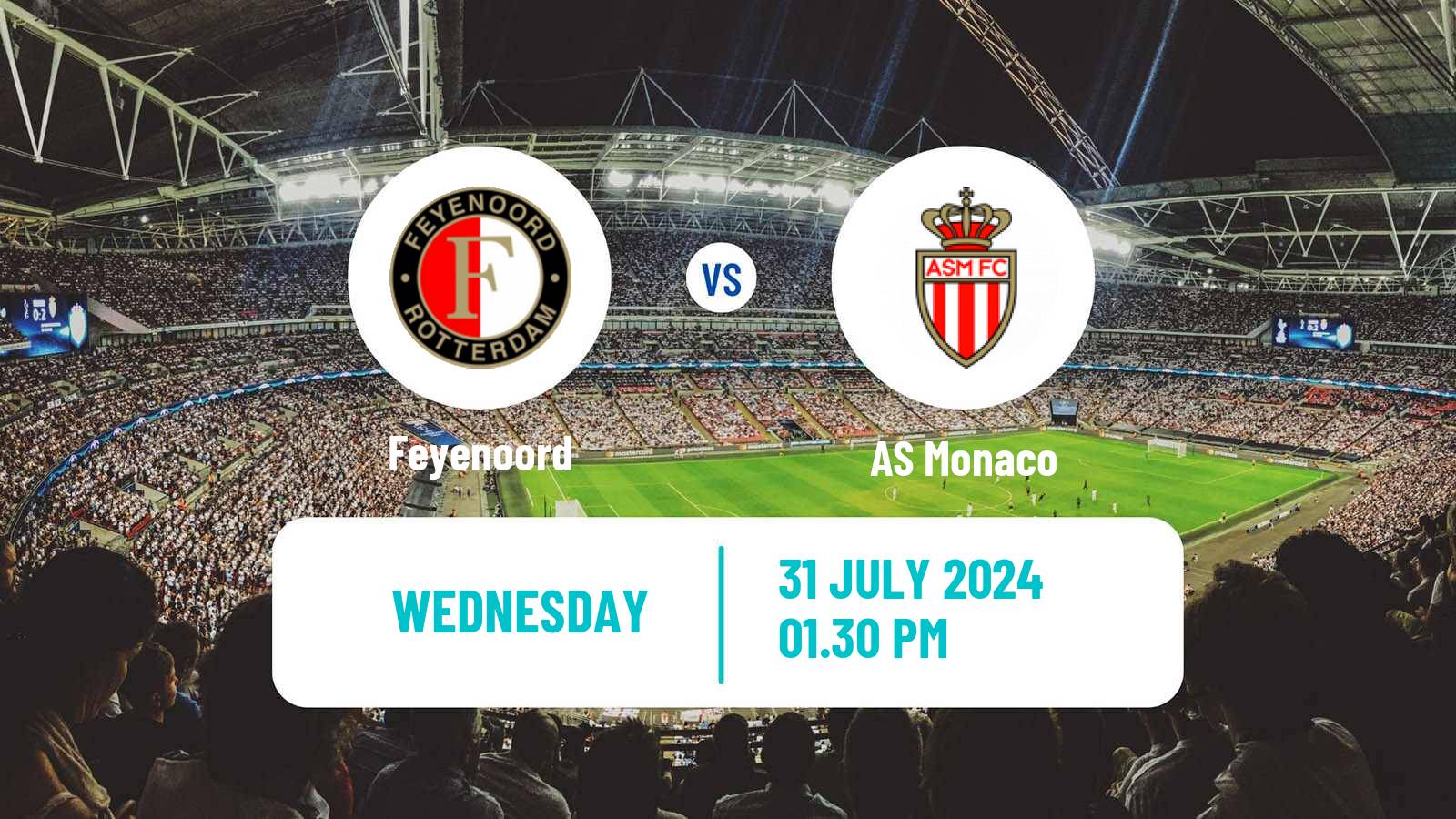 Soccer Club Friendly Feyenoord - Monaco