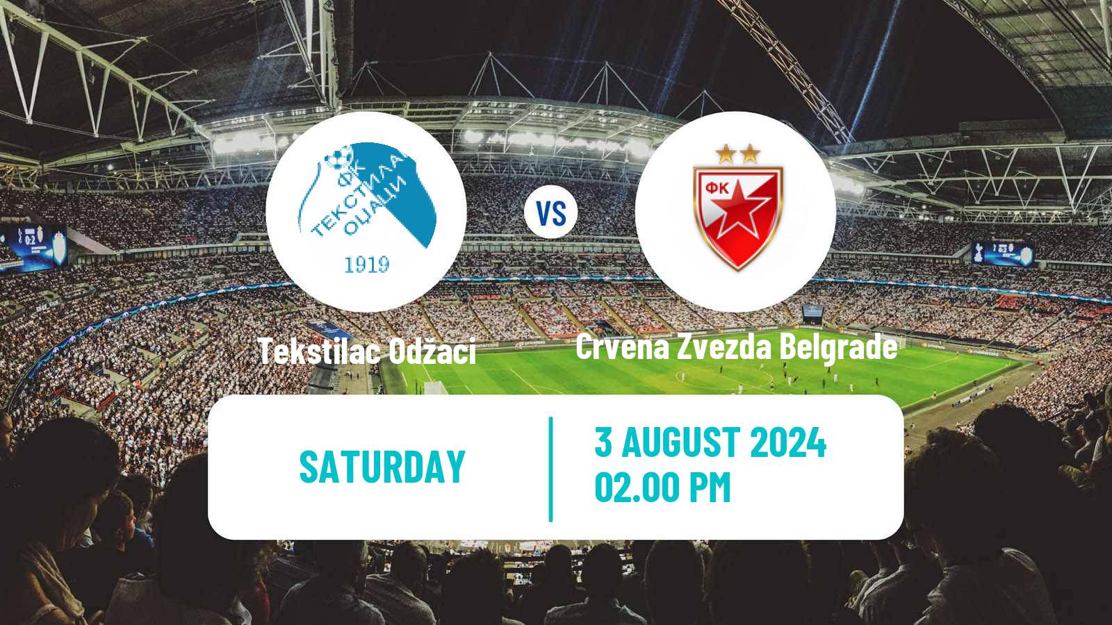 Soccer Serbian Superliga Tekstilac Odžaci - Crvena Zvezda Belgrade