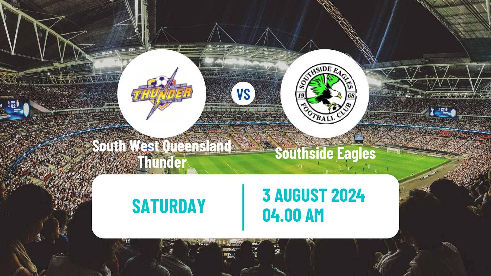 Soccer Australian Queensland Premier League South West Queensland Thunder - Southside Eagles