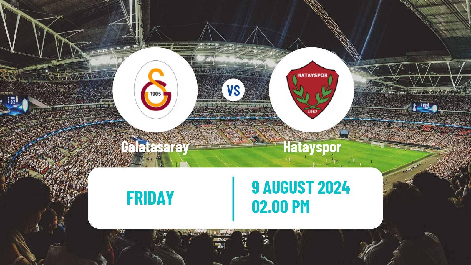 Soccer Turkish Super League Galatasaray - Hatayspor